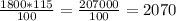 \frac{1800*115}{100} = \frac{207000}{100} =2070