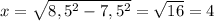 x= \sqrt{8,5^2-7,5^2}= \sqrt{16} =4