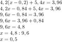 4,2(x-0,2)+5,4x=3,96 \\ 4,2x-0,84+5,4x=3,96 \\ 9,6x-0,84=3,96 \\ 9,6x=3,96+0,84 \\ 9,6x=4,8 \\ x=4,8:9,6 \\ x=0,5