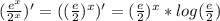 (\frac{e^x}{2^x})'=(( \frac{e}{2})^x)'= (\frac{e}{2})^x*log( \frac{e}{2})