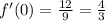 f'(0)=\frac{12}{9}=\frac{4}{3}