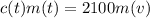 c(t)m(t)=2100m(v)