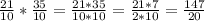 \frac{21}{10}* \frac{35}{10} = \frac{21*35}{10*10} = \frac{21*7}{2*10} = \frac{147}{20}