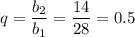 q=\dfrac{b_2}{b_1}=\dfrac{14}{28}=0.5