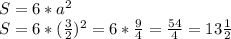 S=6*a^2 \\ S=6*( \frac{3}{2})^2=6* \frac{9}{4}= \frac{54}{4}=13 \frac{1}{2}