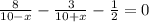 \frac{8}{10-x} - \frac{3}{10+x} - \frac{1}{2} =0