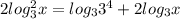 2log^2_3 x=log_3 3^4+2log_3 x