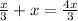 \frac{x}{3}+x= \frac{4x}{3}