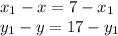 x_{1}-x=7-x_{1}\\&#10;y_{1}-y=17-y_{1}