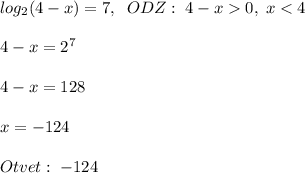 log_2(4-x)=7,\; \; ODZ:\; 4-x0,\; x<4\\\\4-x=2^7\\\\4-x=128\\\\x=-124\\\\Otvet:\; -124