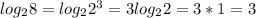 log_28=log_22^3=3log_22=3*1=3