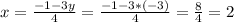 x=\frac{-1-3y}4=\frac{-1-3*(-3)}4=\frac84=2