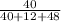 \frac{40}{40+12+48}