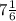 7 \frac{1}{6}