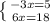 \left \{ {{-3x=5} \atop {6x=18}} \right.