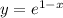 y=e^{1-x}\\