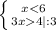 \left \{ {{x<6} \atop {3x4| : 3}} \right.