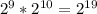 2^9*2^{10}=2^{19}