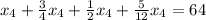 x_4+ \frac{3}{4} x_4+ \frac{1}{2} x_4+ \frac{5}{12} x_4=64