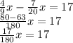 \frac49x-\frac7{20}x=17\\\frac{80-63}{180}x=17\\\frac{17}{180}x=17