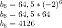 b_{6} =64,5*(-2)^{6} \\ b_{6} =64,5*64 \\ b_{6}= 4126