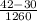 \frac{42-30}{1260}