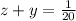 z+y= \frac{1}{20}