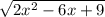 \sqrt{2 x^{2} - 6x + 9}