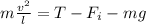 m\frac{v^2}{l}=T-F_i-mg