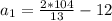 a_1= \frac{2*104}{13}-12