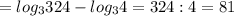 =log_{3}324-log_{3}4=324:4=81