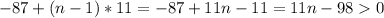 -87+(n-1)*11=-87+11n-11=11n-980