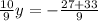 \frac{10}{9} y= -\frac{27+33}{9}