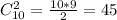 C_{10} ^{2}= \frac{10*9}{2}=45