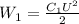 W_{1}= \frac{ C_{1} U^{2} }{2}