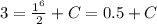 3=\frac{1^6}{2}+C=0.5+C