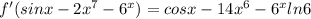 f'(sinx-2x^7-6^x)=cosx-14x^6-6^xln6