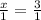 \frac{x}{1}= \frac{3}{1}