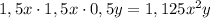 1,5x\cdot1,5x\cdot0,5y=1,125x^2y