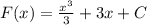 F(x) = \frac{x^3}{3} + 3 x+C