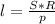 l = \frac{S*R}{p}