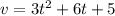 v=3 t^{2} +6t+5