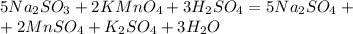 5Na _{2} SO _{3} +2KMnO _{4} +3H _{2} SO _{4} =5Na _{2} SO _{4} + \\ +2MnSO _{4} +K _{2} SO _{4} +3H _{2} O