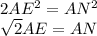 2AE^2=AN^2 \\&#10;\sqrt{2}AE=AN