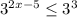 3^{2x-5} \leq 3^{3}