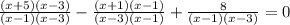 \frac{(x+5)(x-3)}{(x-1)(x-3)} - \frac{(x+1)(x-1)}{(x-3)(x-1)} + \frac{8}{(x-1)(x-3)} =0