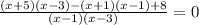 \frac{(x+5)(x-3)-(x+1)(x-1)+8}{(x-1)(x-3)} =0