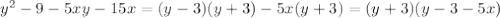 y^2-9-5xy-15x=(y-3)(y+3)-5x(y+3)=(y+3)(y-3-5x)