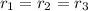 r_{1}=r_{2}=r_{3}