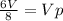 \frac{6V}{8}=Vp